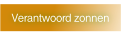 Verantwoord zonnen.