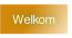 Welkom.
